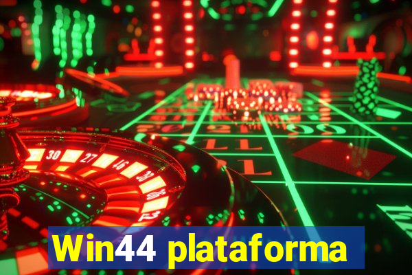 Win44 plataforma